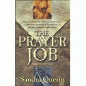 The Prayer of Job - Expanded Edition By Sandra Querin 